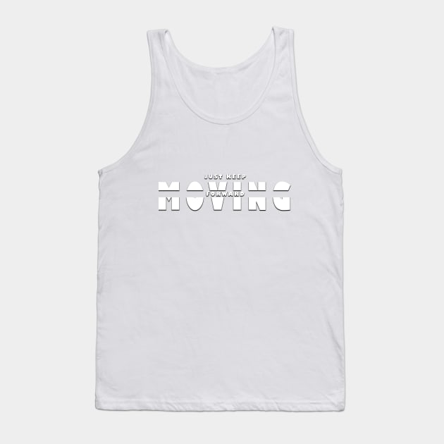 Moving Forward Tank Top by Artful Alchemy